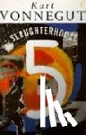 Vonnegut, Kurt - Slaughterhouse 5