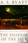 Byatt, A S - The Shadow of the Sun