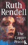 Rendell, Ruth - The Copper Peacock