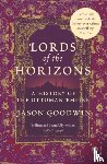 Goodwin, Jason - Lords of the Horizons