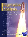 Freund, Rudolf J. (Texas A&M University, USA), Wilson, William J. (University of North Florida, Jacksonville, FL, USA), Sa, Ping (University of North Florida) - Regression Analysis - Statistical Modeling of a Response Variable