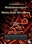 Samet, Hanan (University of Maryland at College Park - Foundations of Multidimensional and Metric Data Structures