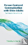 Storlie, Timothy A. (Private Practice - Person-Centered Communication with Older Adults