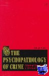 Raine, Adrian - The Psychopathology of Crime - Criminal Behavior as a Clinical Disorder
