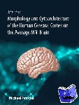 Petrides, Michael (Professor at the Montreal Neurological Institute, McGill University) - Atlas of the Morphology of the Human Cerebral Cortex on the Average MNI Brain - In Mni Stereotaxic Space