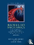 Rubenstein, David (Associate Professor and Graduate Program Director, Department of Biomedical Engineering, Stony Brook University, Stony Brook, NY.) - Biofluid Mechanics