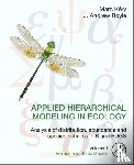 Kery, Marc (Senior Scientist, Swiss Ornithological Institute, Basel, Switzerland), Royle, J. Andrew (Research Statistician, U.S. Geological Survey, Patuxent Wildlife Research Center, Laurel, MD, USA) - Applied Hierarchical Modeling in Ecology: Analysis of distribution, abundance and species richness in R and BUGS