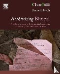 Bloch, Kenneth (Senior HES Professional) - Rethinking Bhopal