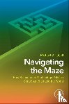 Lubell, Michael S. (Mark W. Zemansky Professor of Physics, The City College of CUNY, New York, NY, USA) - Navigating the Maze