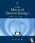 Ogrodnik, Peter J. (Partner in Metaphysis LLP, Award Leader MSc Medical Engneering Design at Keele University, Honorary Professor Guangxi University of Science and Technology) - Medical Device Design