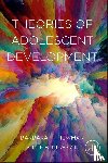Newman, Barbara M. (Professor Emeritus, Newman, Philip R. (Social Psychologist and Author) - Theories of Adolescent Development