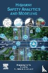 Lord, Dominique (Zachry Department of Civil and Environmental Engineering, Qin, Xiao (University of Wisconsin-Milwaukee, Geedipally, Srinivas R. (Texas A&M Transportation Institute - Highway Safety Analytics and Modeling