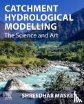 Maskey, Shreedhar (Associate Professor, IHE Delft Institute for Water Education, Delft, The Netherlands) - Catchment Hydrological Modelling