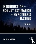 Wilcox, Rand R. (University of Southern California - Introduction to Robust Estimation and Hypothesis Testing