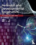  - Perinatal and Developmental Epigenetics