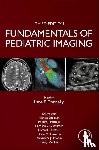  - Fundamentals of Pediatric Imaging