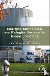  - Emerging Technologies and Biological Systems for Biogas Upgrading