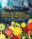  - Bioactive Food Components Activity in Mechanistic Approach