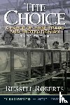 Roberts, Russell - Choice, The