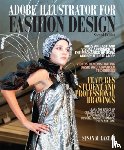 Lazear, Susan - Adobe Illustrator for Fashion Design