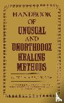 Cerney, J.V. - Handbook of Unusual and Unorthodox Healing Methods