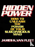Van Fleet, James K. - Hidden Power
