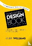 Williams, Robin - Non-Designer's Design Book, The