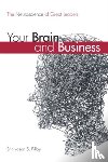 Pillay, Srinivasan S. - Your Brain and Business