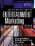 Lieberman, Al, Esgate, Pat - Definitive Guide to Entertainment Marketing, The
