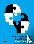 Stanovich, Keith - How to Think Straight about Psychology