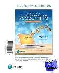 Miller-Nobles, Tracie, Mattison, Brenda, Matsumura, Ella Mae - Horngren's Financial & Managerial Accounting, the Financial Chapters, Student Value Edition Plus Mylab Accounting with Pearson Etext -- Access Card Pa - Student Value Edition