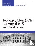 Dayley, Brad, Dayley, Brendan, Dayley, Caleb - Node.js, MongoDB and Angular Web Development