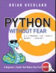 Overland, Brian - Python Without Fear