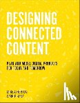 Hane, Carrie, Atherton, Mike - Designing Connected Content