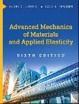 Ugural, Ansel, Fenster, Saul - Advanced Mechanics of Materials and Applied Elasticity