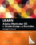 Chelius, Chad, Schwartz, Rob - Learn Adobe Illustrator CC for Graphic Design and Illustration