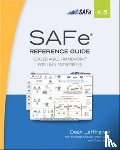 Leffingwell, Dean - SAFe 4.5 Reference Guide