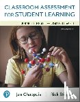 Chappuis, Jan - Classroom Assessment for Student Learning