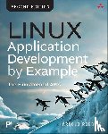 Robbins, Arnold - Linux Application Development by Example