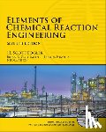 Fogler, H., Goldsmith, Bryan, Nikolla, Eranda, Singh, Nirala - Elements of Chemical Reaction Engineering