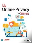 Rich, Jason - My Online Privacy for Seniors