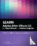 Dockery, Joe, Chavez, Conrad - Learn Adobe After Effects CC for Visual Effects and Motion Graphics
