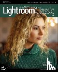 Kelby, Scott - The Adobe Photoshop Lightroom Classic Book