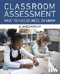 Popham, W. - Classroom Assessment: What Teachers Need to Know