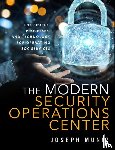 Muniz, Joseph - Modern Security Operations Center, The