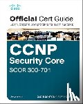 Santos, Omar - CCNP and CCIE Security Core SCOR 350-701 Official Cert Guide