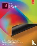 DeJarld, Tina, Anton, Kelly - Adobe InDesign Classroom in a Book (2020 release)