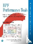Gregg, Brendan - BPF Performance Tools