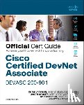 Jackson, Chris - Cisco Certified Devnet Associate Devasc 200-901 Official Cert Guide