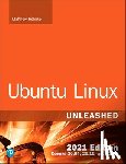 Helmke, Matthew - Ubuntu Linux Unleashed 2021 Edition